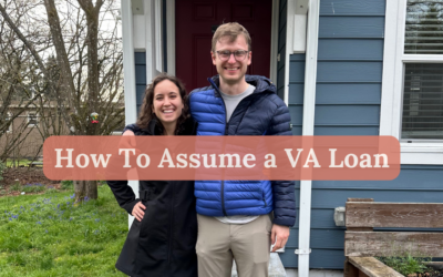 How to Assume a VA Loan and Save Thousands when Buying a Home